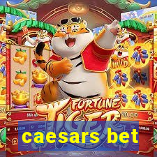 caesars bet